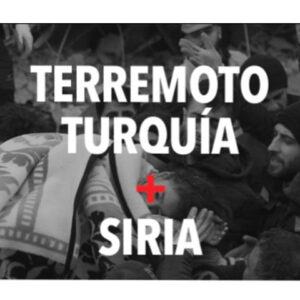 RECAUDACIÓN PARA TURQUÍA Y SIRIA TRAS LOS TERREMOTOS